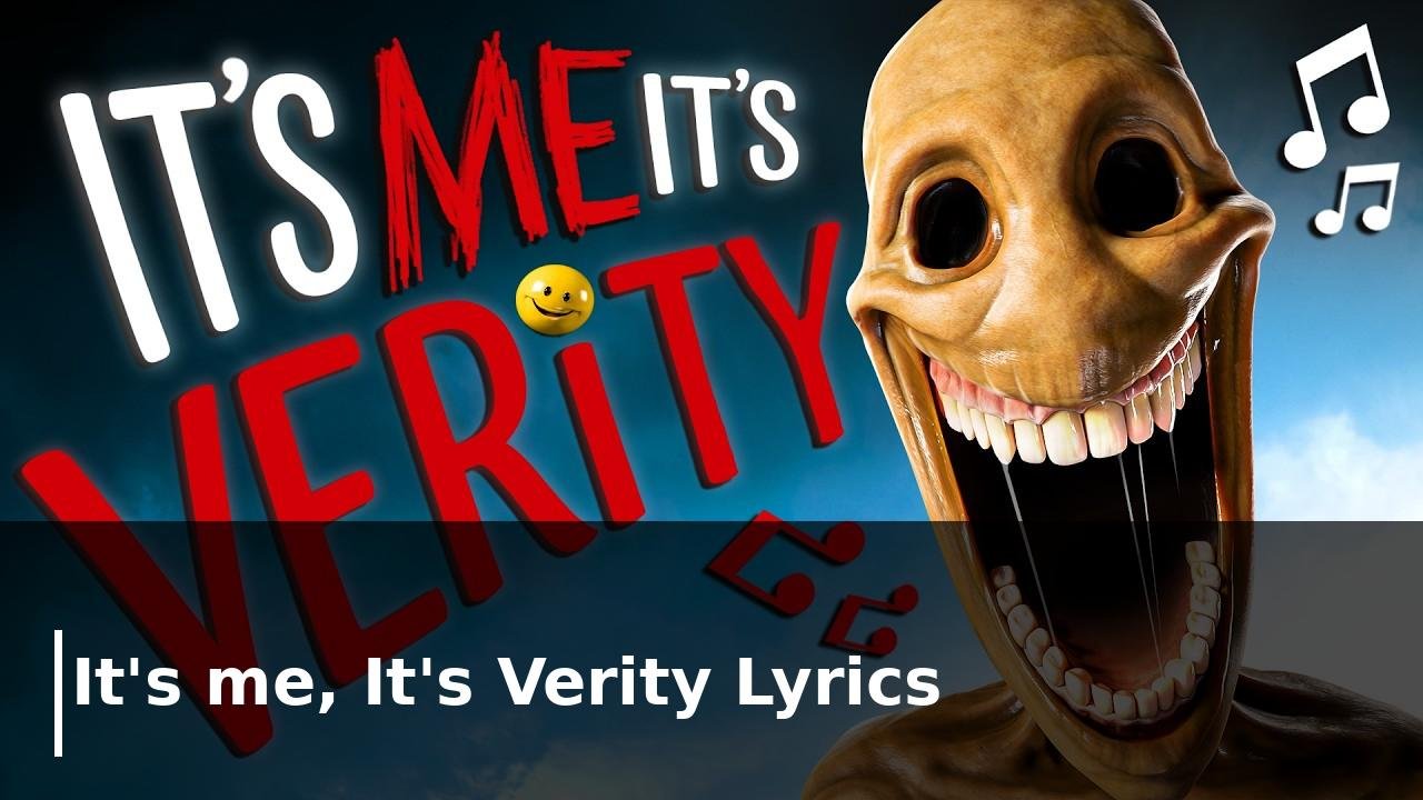It's me, It's Verity